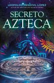 Secreto Azteca / Aztec Secret