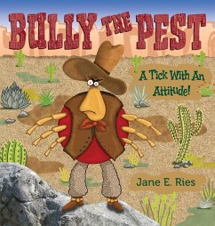 Bully the Pest - Ries, Jane