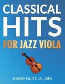 Classical Hits for Jazz Viola
