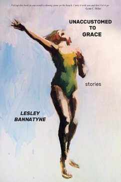 Unaccustomed to Grace - Bannatyne, Lesley Pratt