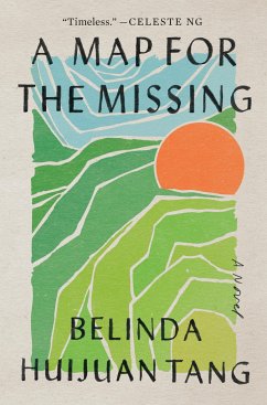 A Map for the Missing - Tang, Belinda Huijuan