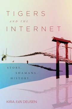 Tigers and the Internet - Van Deusen, Kira