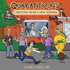 Quarantoons - Cartoons from a new normal - Mellor, James