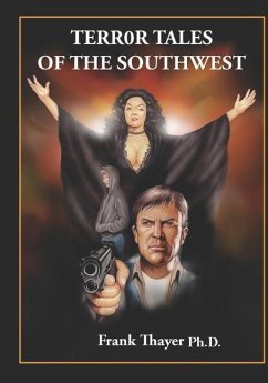 Terror Tales of the Southwest - Thayer, Frank