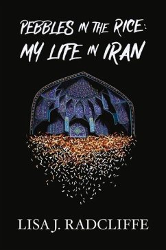 Cover Pebbles in the Rice: My Life in Iran