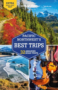 Lonely Planet Pacific Northwest's Best Trips - Ohlsen, Becky;Balkovich, Robert;Brash, Celeste