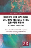 Creating and Governing Cultural Heritage in the European Union