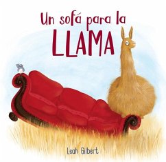 Un Sofá Para La Llama (Spanish Edition) - Gilbert, Leah