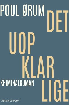 Det uopklarlige - Ørum, Poul