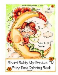 Sherri Baldy My-Besties Fairy Time Coloring Book - Baldy, Sherri Ann