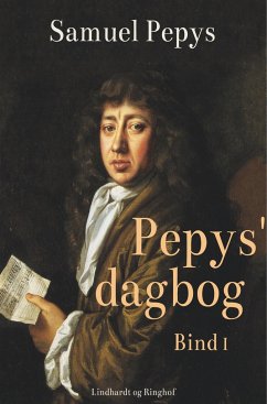Pepys' dagbog - Bind 1 - Pepys, Samuel