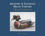 Artistry of Louisiana Decoys: Old and Contemporary