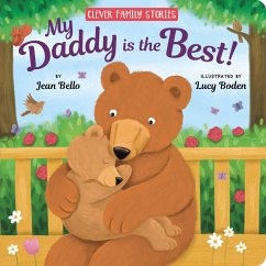 My Daddy Is the Best! - Bello, Jean; Clever Publishing