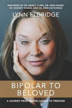 Bipolar to Beloved - Eldridge, Lynn