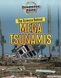 The Science Behind Mega Tsunamis - Spilsbury, Louise A