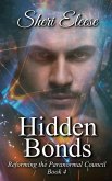 Hidden Bonds: Reforming the Paranormal Council Book Four