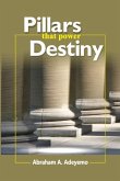 Pillars That Power Destiny