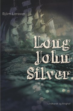 Long John Silver - Larsson, Björn