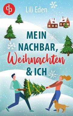 Mein Nachbar, Weihnachten und ich - Eden, Lili