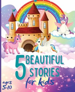 5 Beautiful Stories for Kids Ages 5-10 - Willis Press, Tom