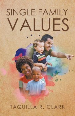 Single Family Values - Clark, Taquilla R.