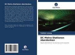 DC Metro-Stationen überdenken - Leung, Yathim