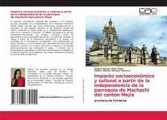 Impacto socioeconómico y cultural a partir de la independencia de la parroquia de Machachi del cantón Mejía