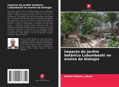 Impacto do jardim botânico Lubumbashi no ensino da biologia - Mweny Lukuni, Dubois