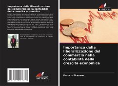 Importanza della liberalizzazione del commercio nella contabilità della crescita economica - Ekanem, Francis