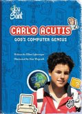Carlo Acutis God's Computer Genius Carlo Acutis God's Computer Genius
