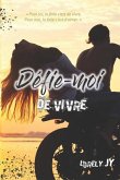 Défie-moi de vivre