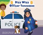 Dizz Wizz Officer Tennessee