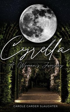 Cyrella: A Woman's Journey - Slaughter, Carole Carder