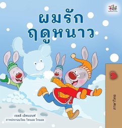 I Love Winter (Thai Children's Book) - Admont, Shelley; Books, Kidkiddos