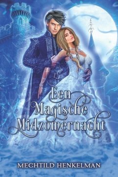 Een Magische Midzomernacht - Henkelman, Mechtild