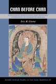 Chan Before Chan: Meditation, Repentance, and Visionary Experience in Chinese Buddhism