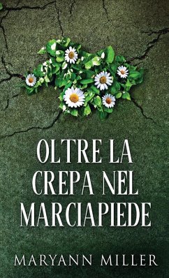 Oltre La Crepa Nel Marciapiede - Miller, Maryann