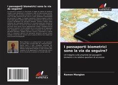 I passaporti biometrici sono la via da seguire? - Mangion, Ramon