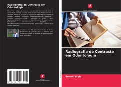 Radiografia de Contraste em Odontologia - Myla, Swathi