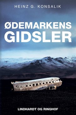 Ødemarkens gidsler - Konsalik, Heinz G.