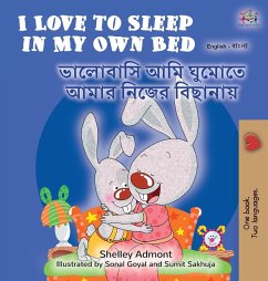 I Love to Sleep in My Own Bed (English Bengali Bilingual Children's Book) - Admont, Shelley; Books, Kidkiddos