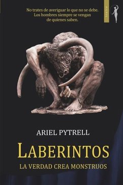 Laberintos: La verdad crea monstruos - Pytrell, Ariel