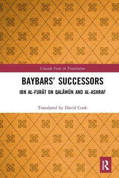 Baybars' Successors - Cook, David