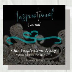Inspirational Journal -One Inspiration Away, Your Guide to Healing - Farmer, Connie