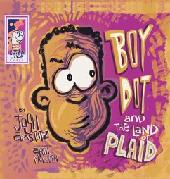 Boy Dot and the Land of Plaid - Amstutz, Josh