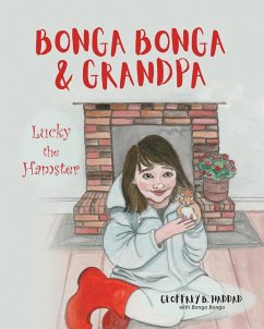 Bonga Bonga & Grandpa - Haddad, Geoffrey B.