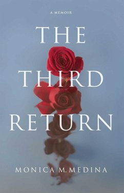 The Third Return - Medina, Monica M.