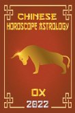 Ox Chinese Horoscope & Astrology 2022
