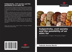 Subjectivity, civil society and the possibility of an ethic for - Arenas Barchi, Fabrizio