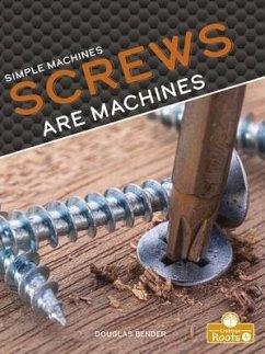 Screws Are Machines - Bender, Douglas